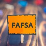 File Your FAFSA ASAP For Maximum Benefits Here's Why You Shouldn't Wait to File Your FAFSA